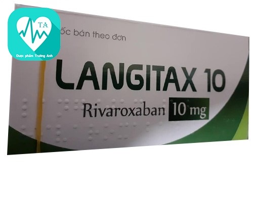 Langitax 10mg - Thuốc điều trị huyết khối tắc tĩnh mạch hiệu quả