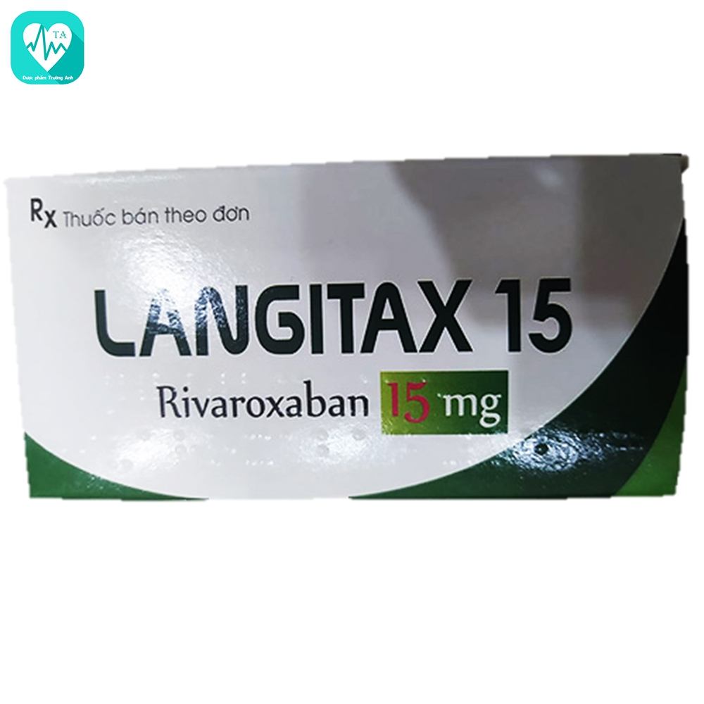 Langitax 15 - Thuốc điều trị khối tắc tĩnh mạch hiệu quả